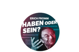 Soziopod #054: Erich Fromm – Haben oder Sein?!